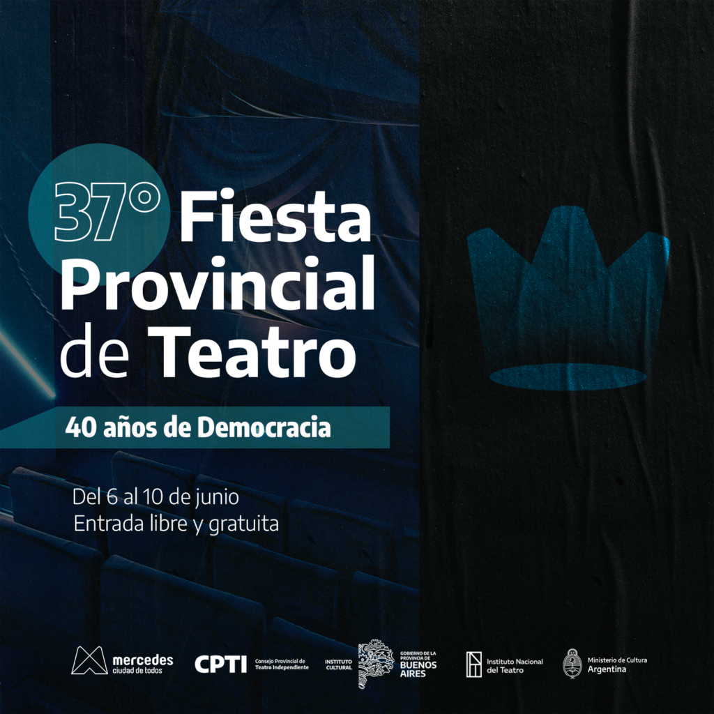 La semana que viene se realizará la 37º Fiesta Provincial del Teatro de