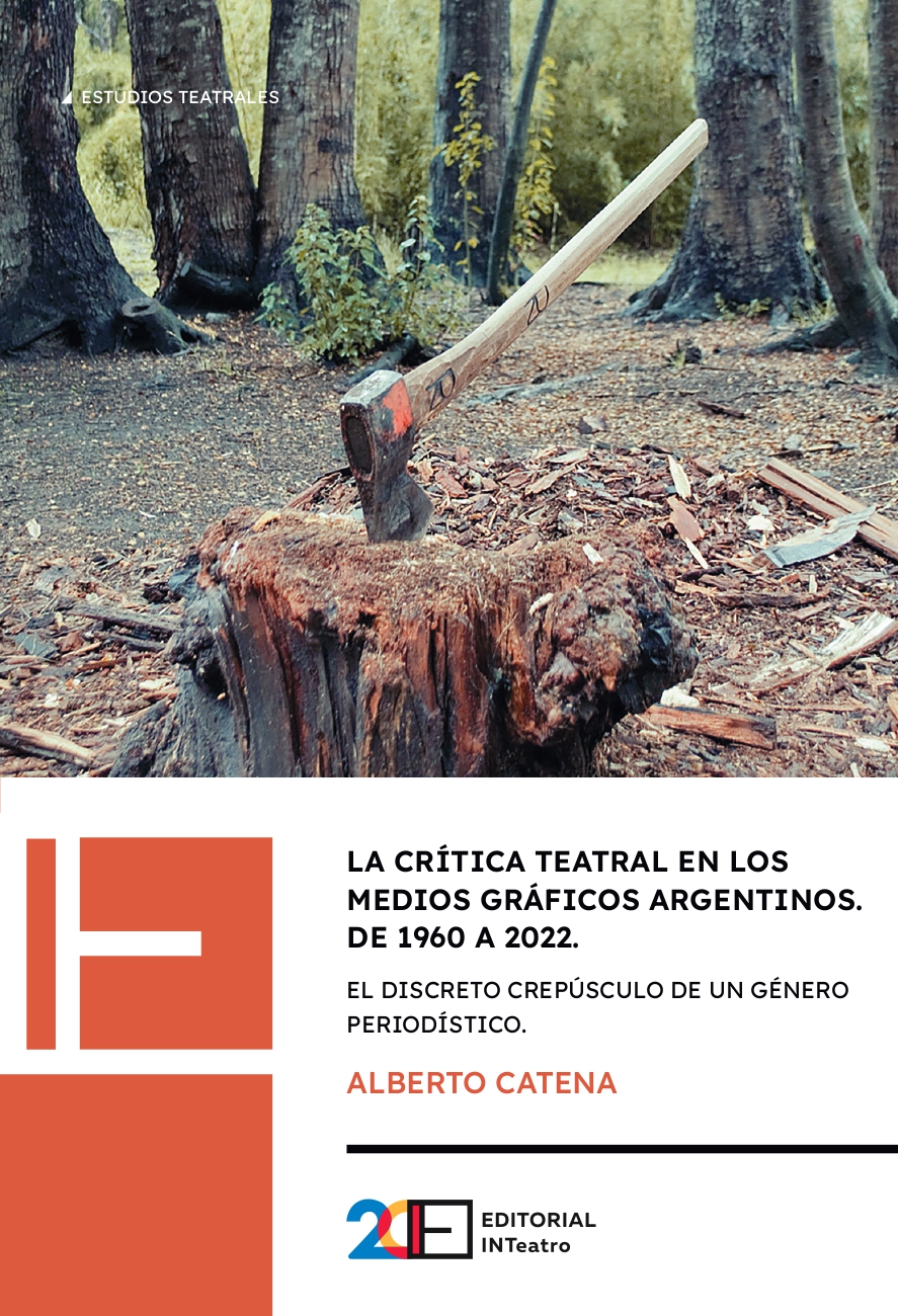 Editorial INTeatro lanzó el nuevo libro de Alberto Catena - Instituto Nacional del Teatro