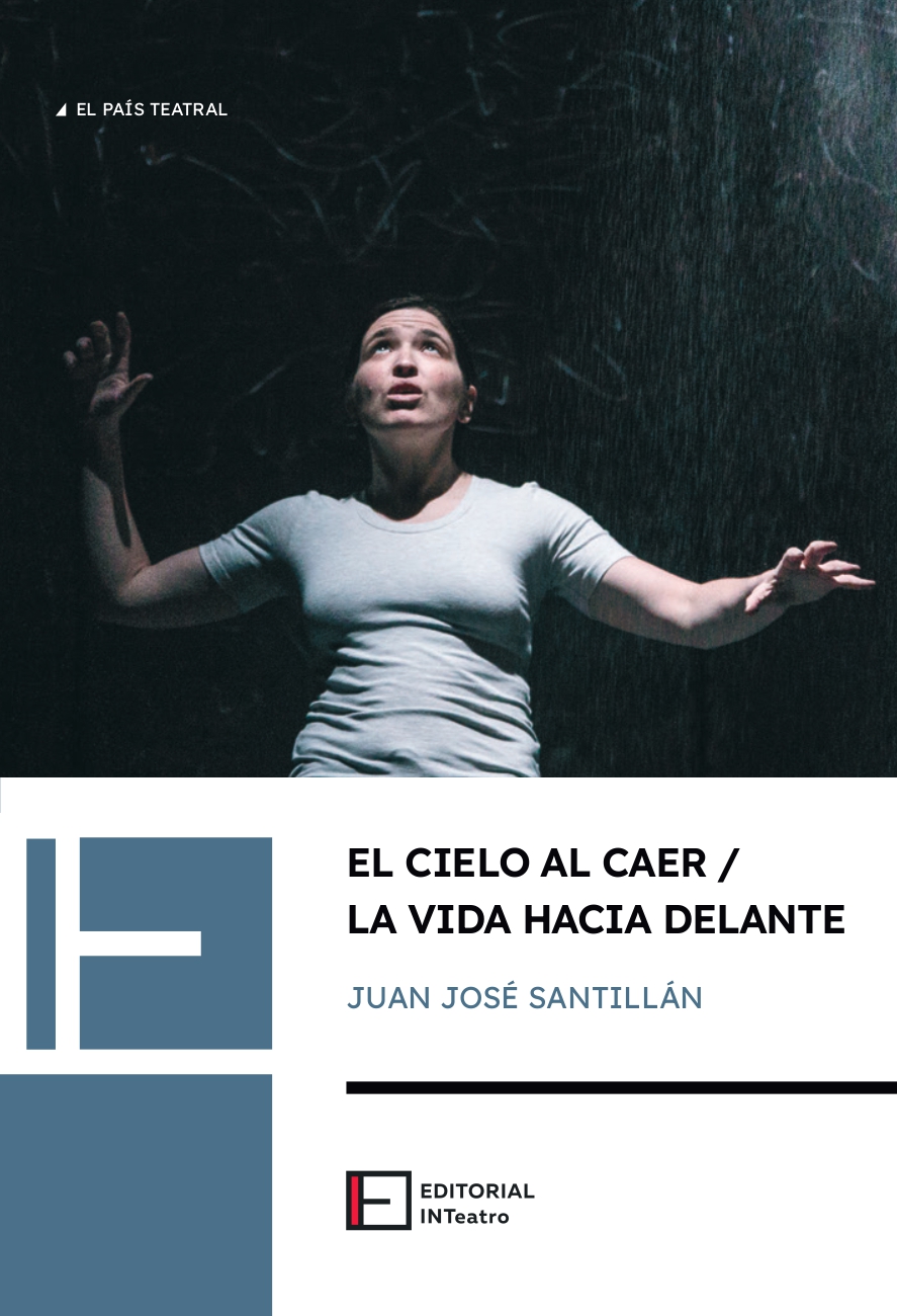 Editorial INTeatro publicó dos obras de Juan José Santillán - Instituto Nacional del Teatro